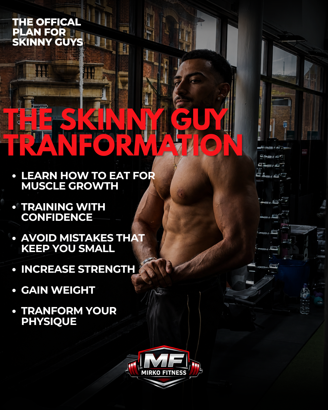 The Skinny Guy Transformation